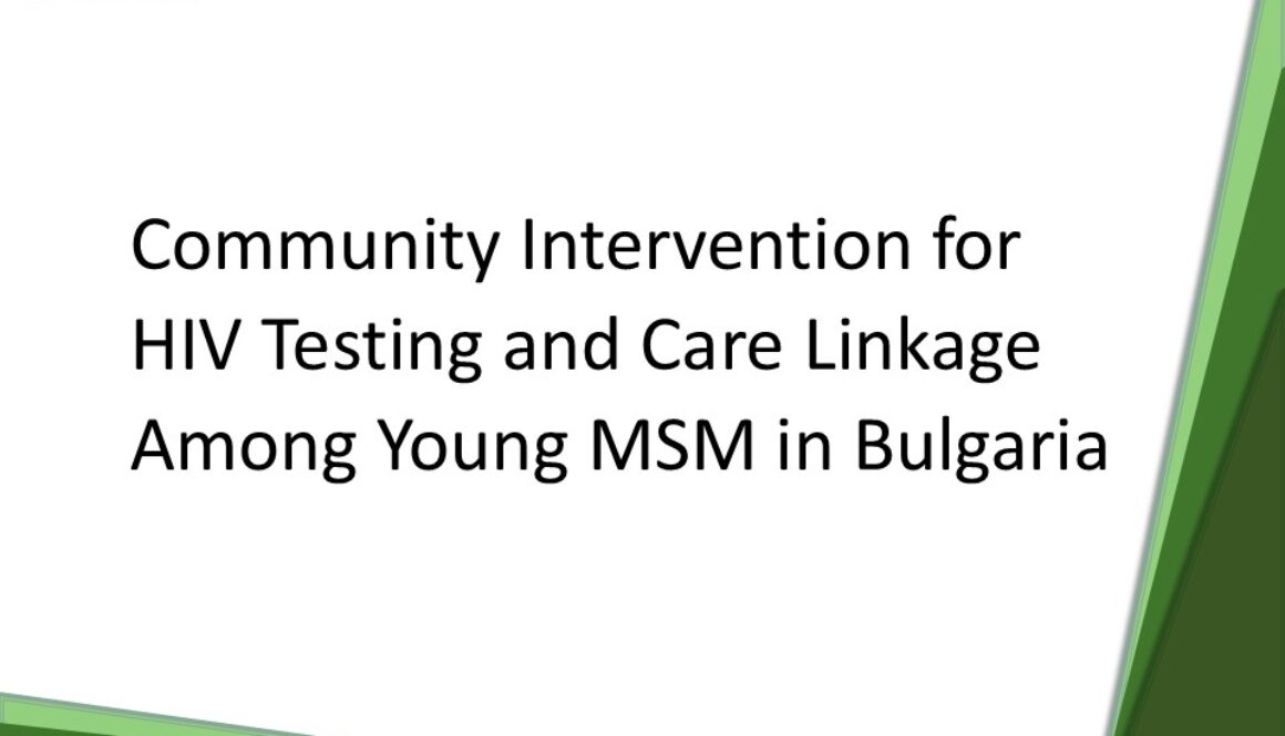 Community Intervention for HIV Testing and Care Linkage Among Young MSM in Bulgaria